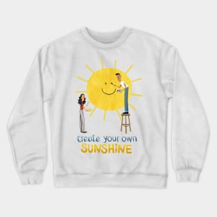 Create your Own Sunshine Crewneck Sweatshirt